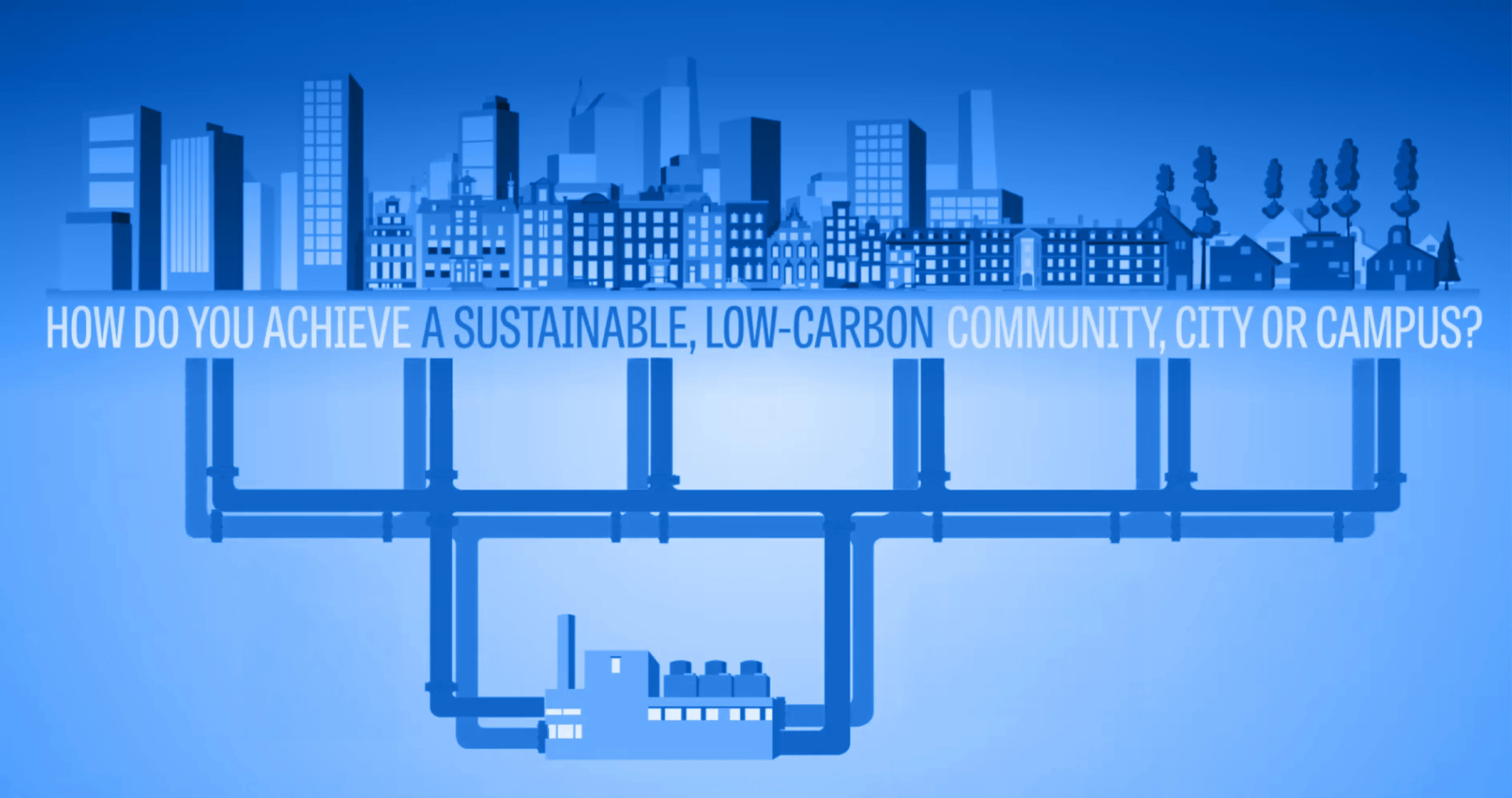 Animated video visually explaining how district energy works along with the benefits that come along with it.